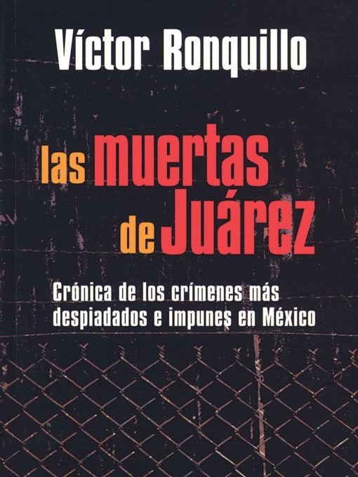 Title details for Las Muertes de Juarez (The Dead Women of Juarez) by Victor Ronquillo - Available